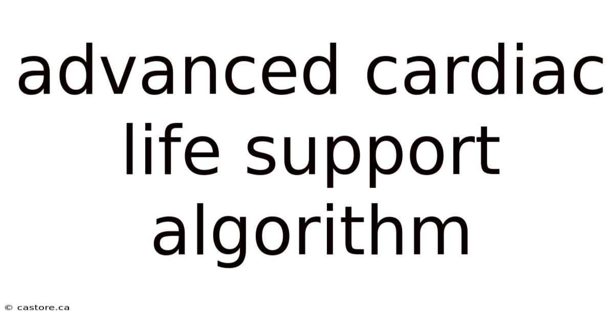Advanced Cardiac Life Support Algorithm
