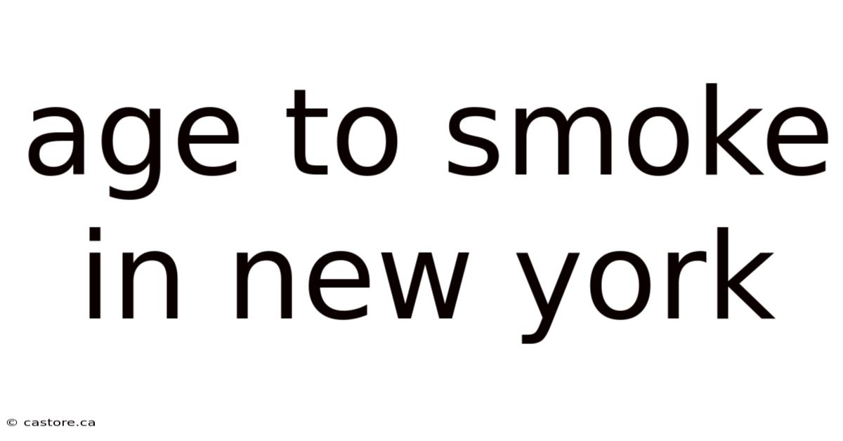 Age To Smoke In New York