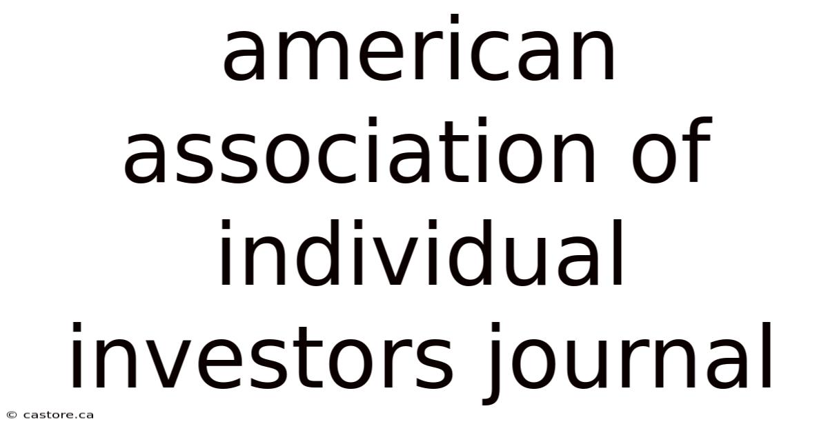 American Association Of Individual Investors Journal