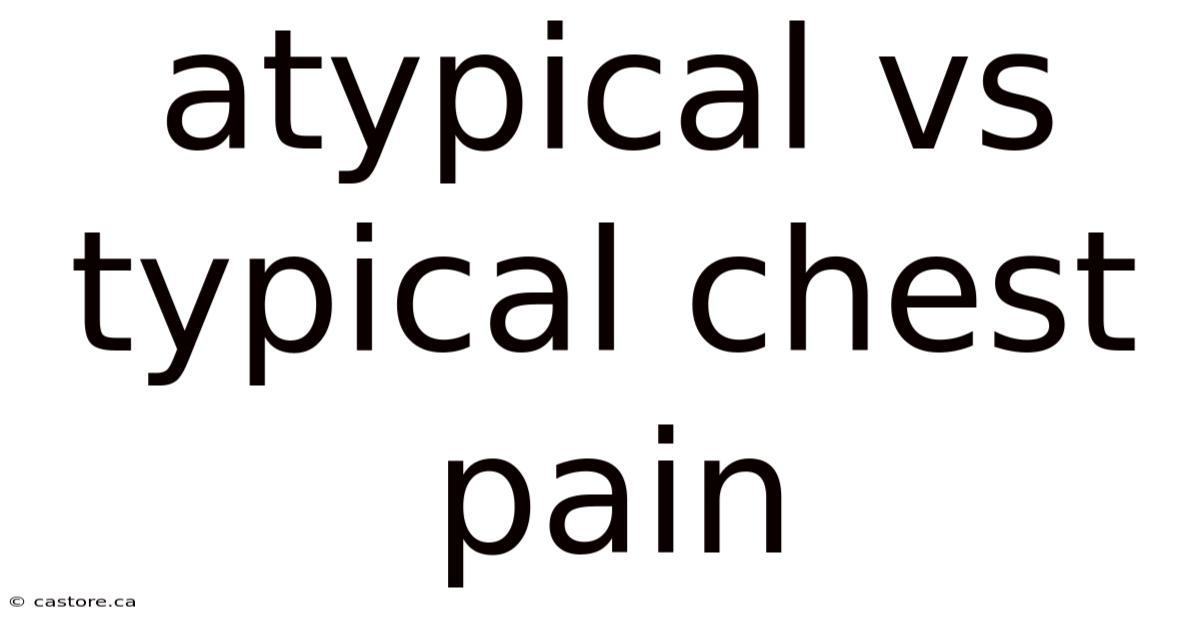 Atypical Vs Typical Chest Pain