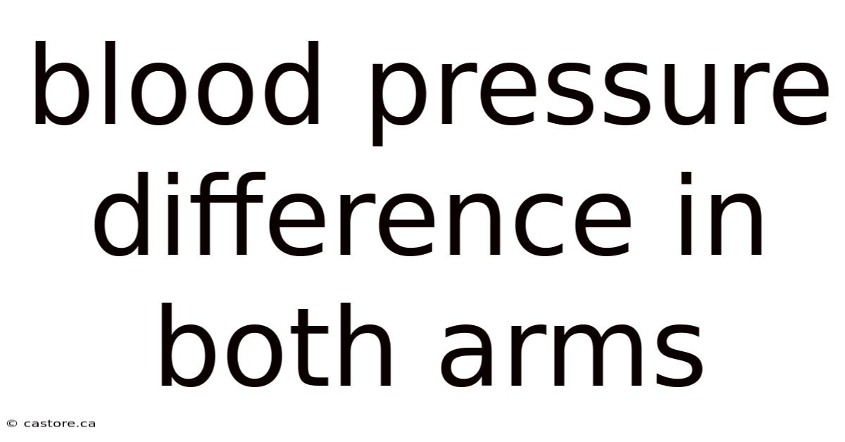 Blood Pressure Difference In Both Arms