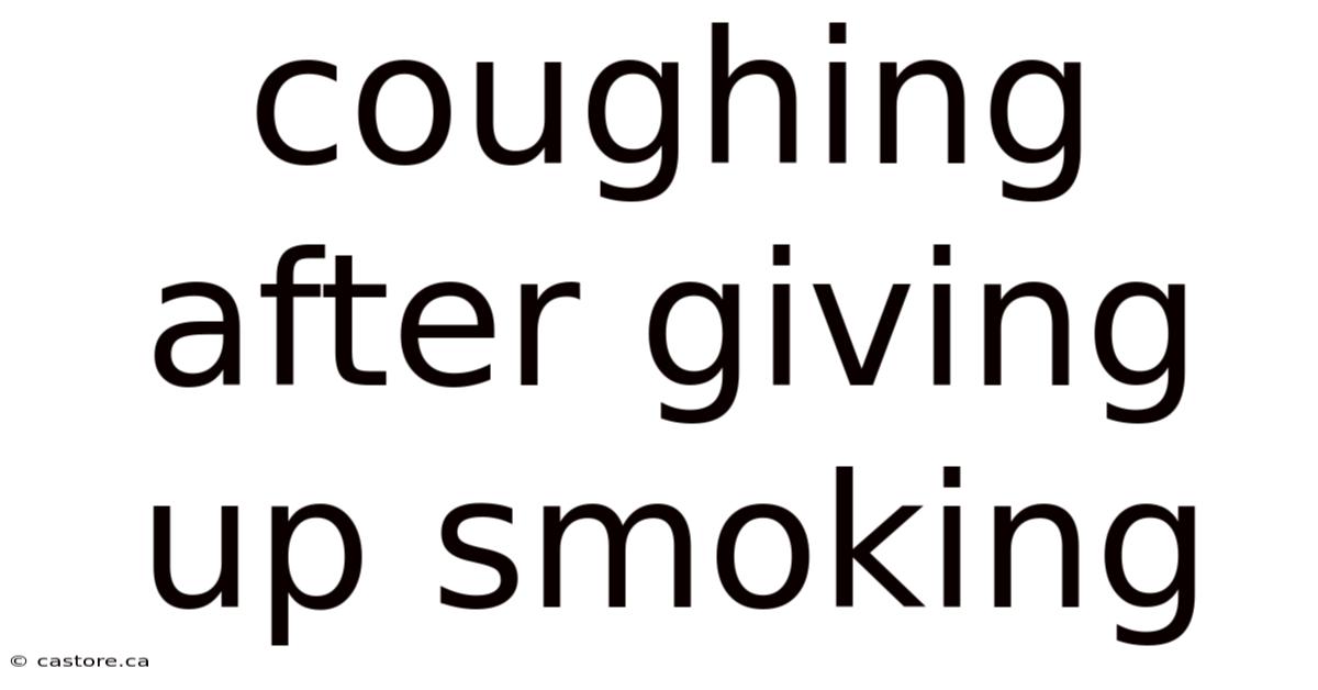 Coughing After Giving Up Smoking