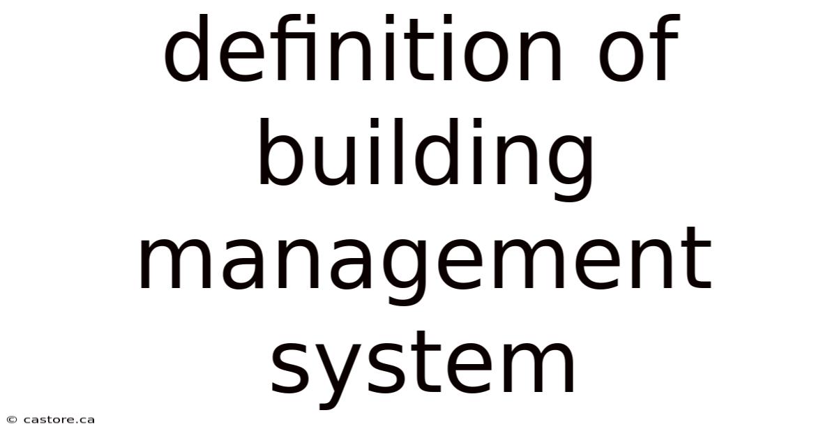 Definition Of Building Management System