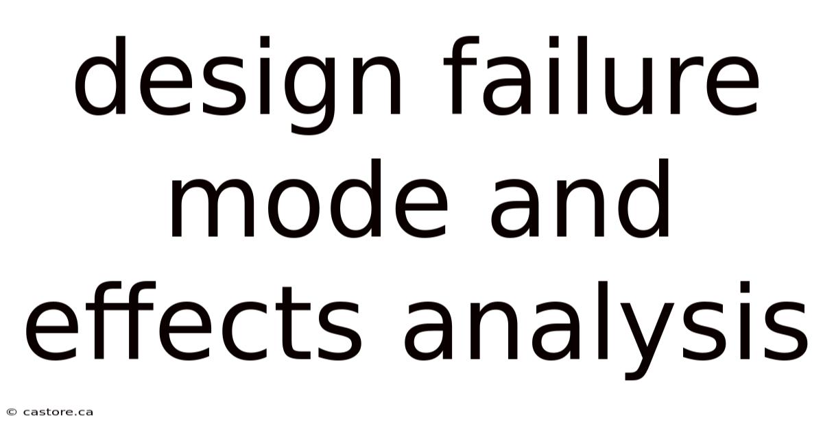 Design Failure Mode And Effects Analysis