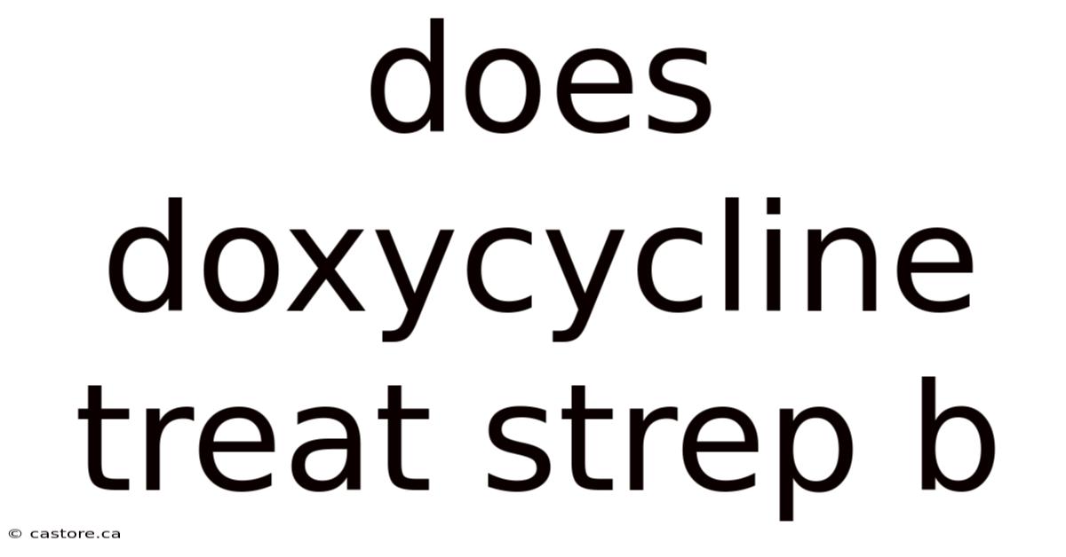 Does Doxycycline Treat Strep B