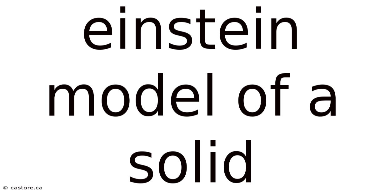 Einstein Model Of A Solid