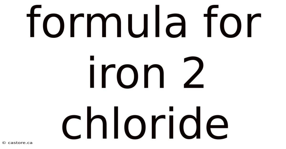 Formula For Iron 2 Chloride