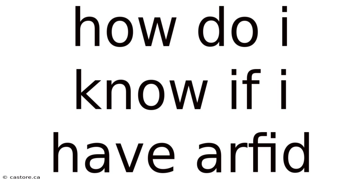 How Do I Know If I Have Arfid
