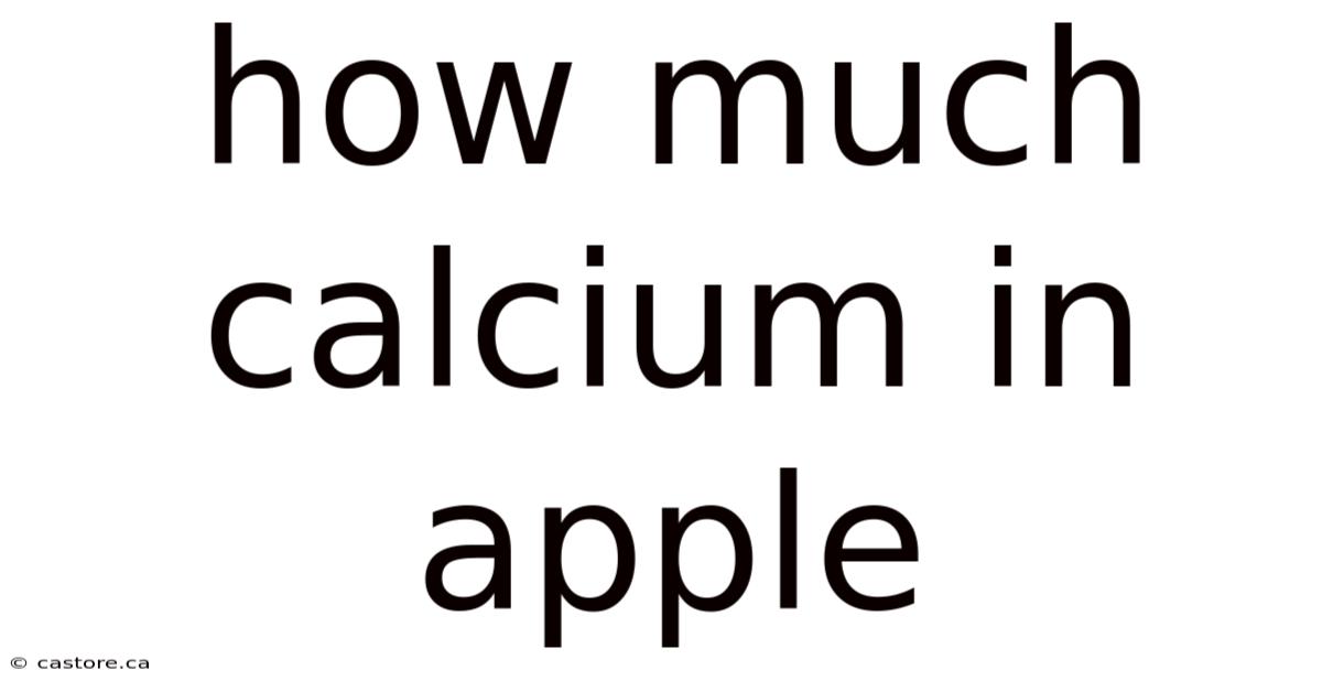 How Much Calcium In Apple