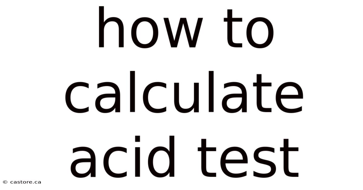 How To Calculate Acid Test