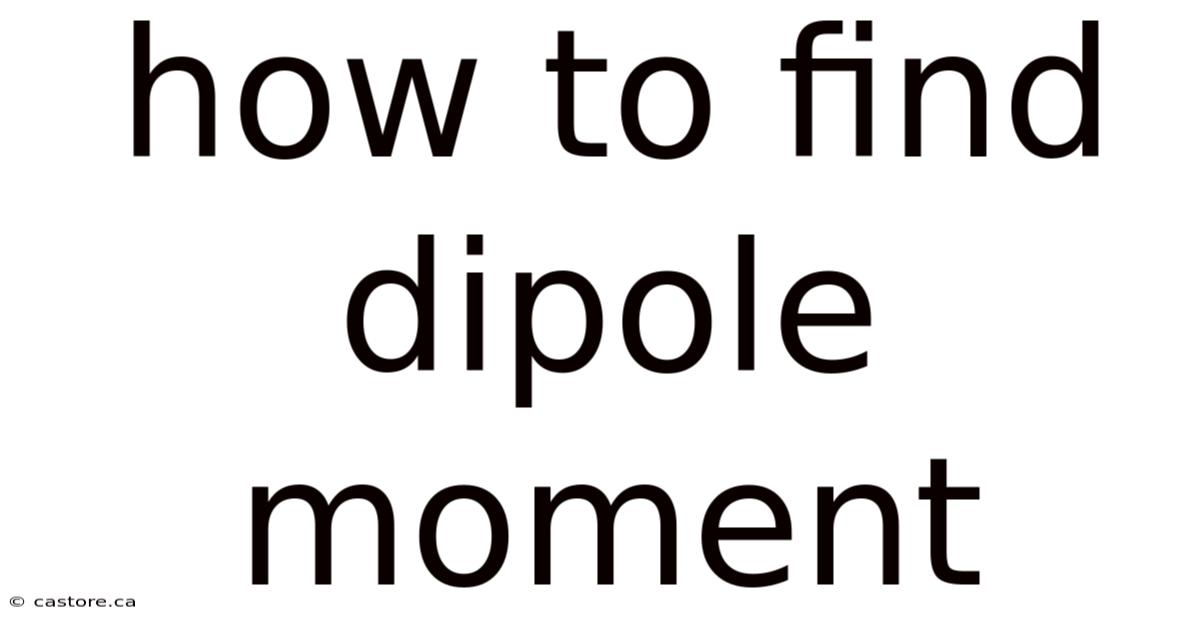 How To Find Dipole Moment