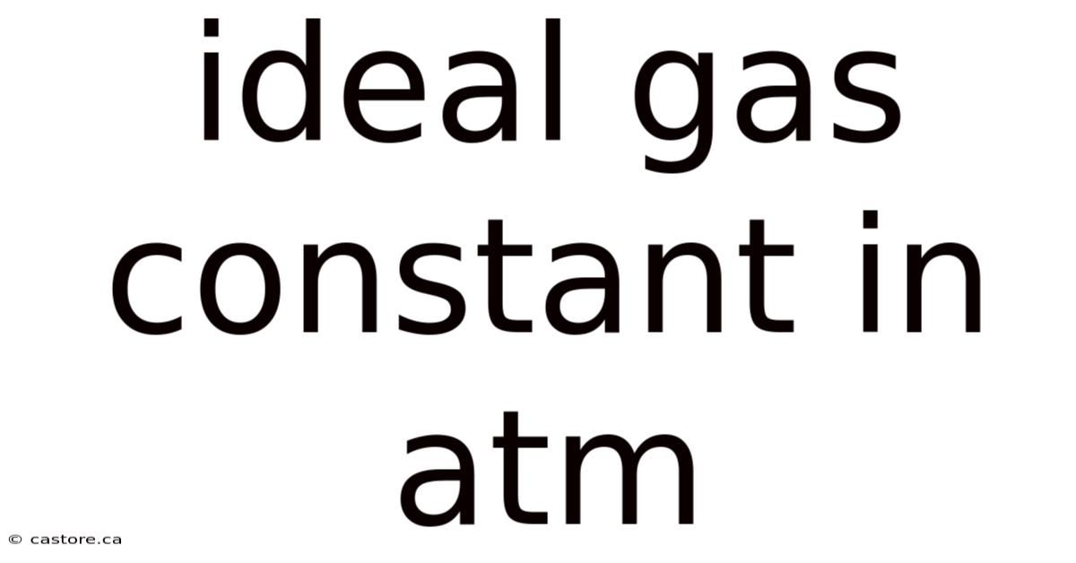 Ideal Gas Constant In Atm