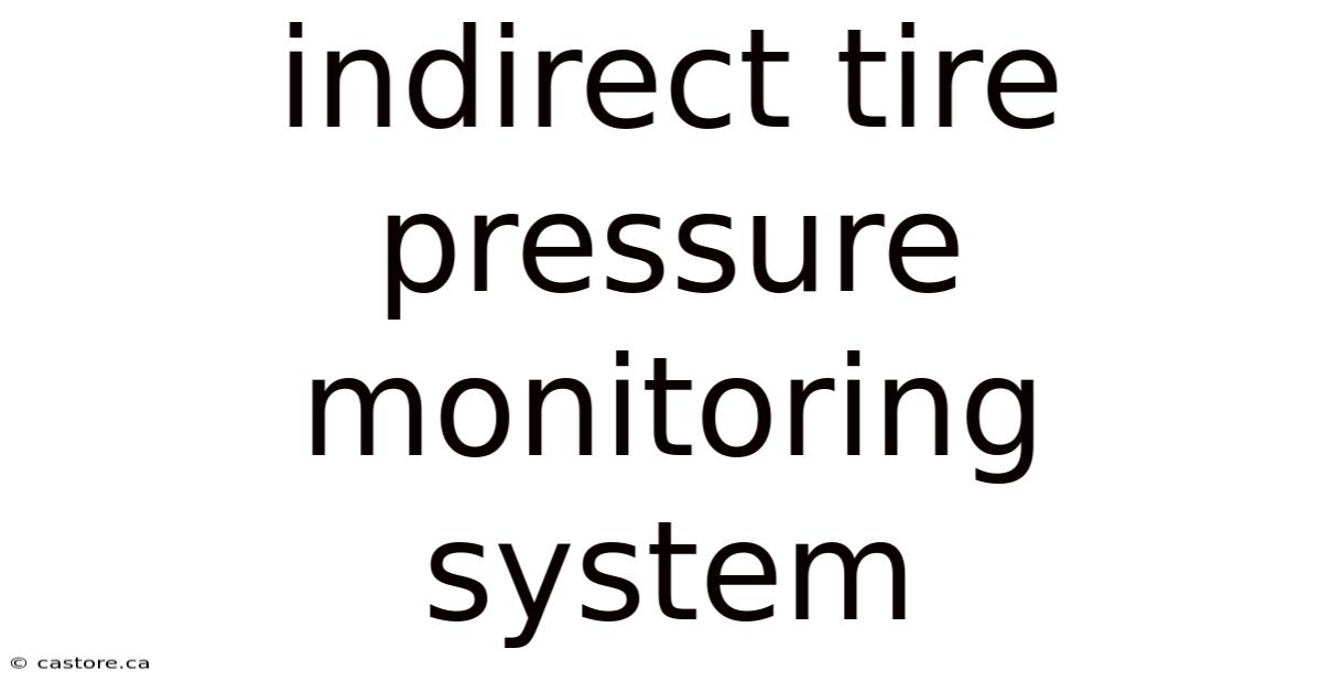 Indirect Tire Pressure Monitoring System