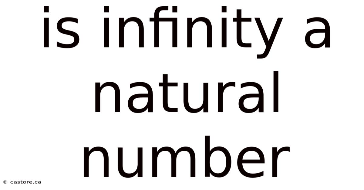 Is Infinity A Natural Number