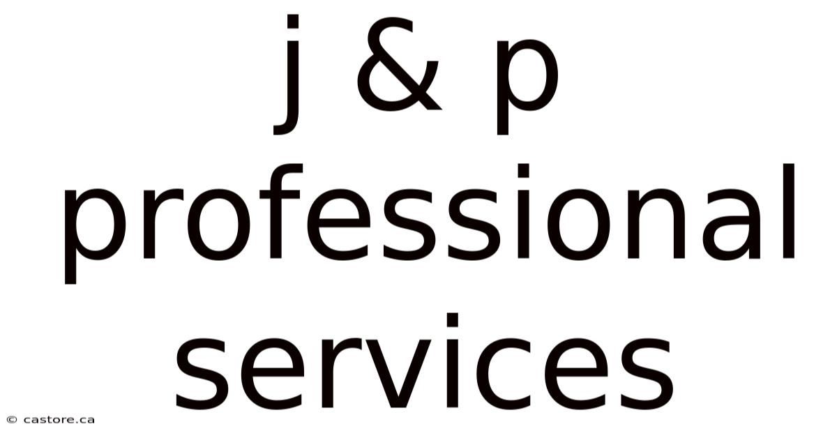 J & P Professional Services