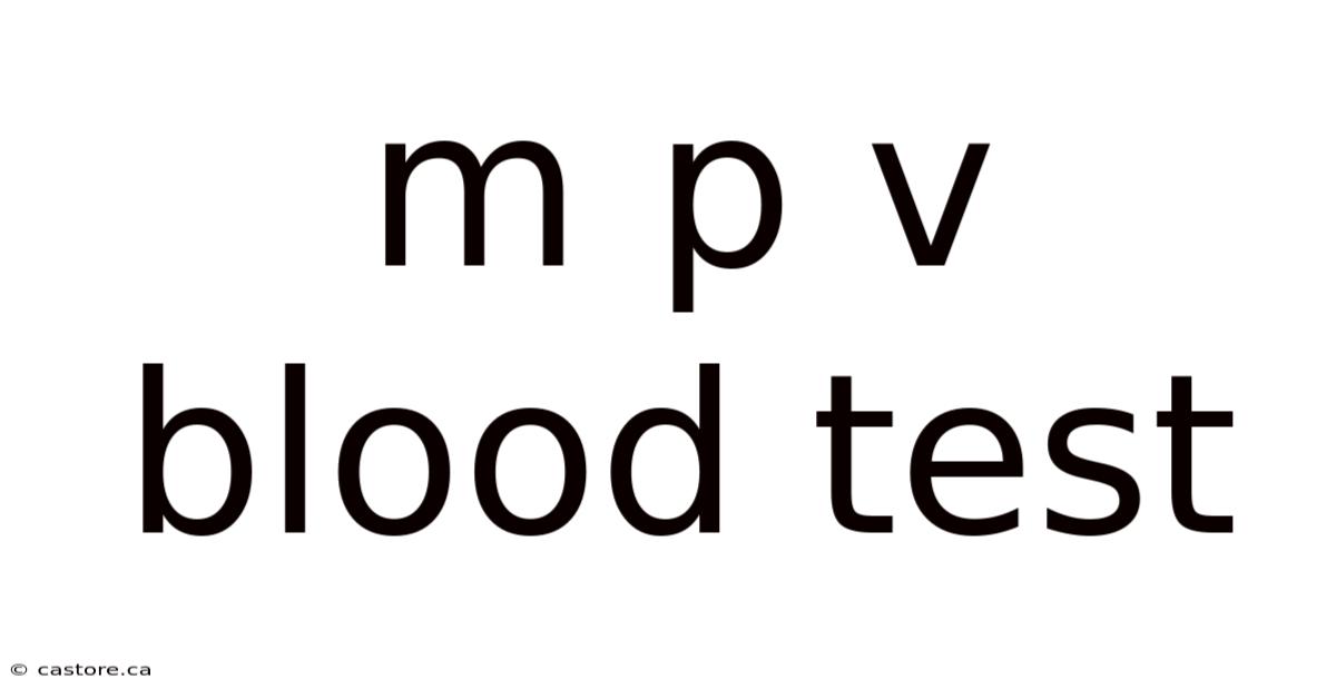 M P V Blood Test
