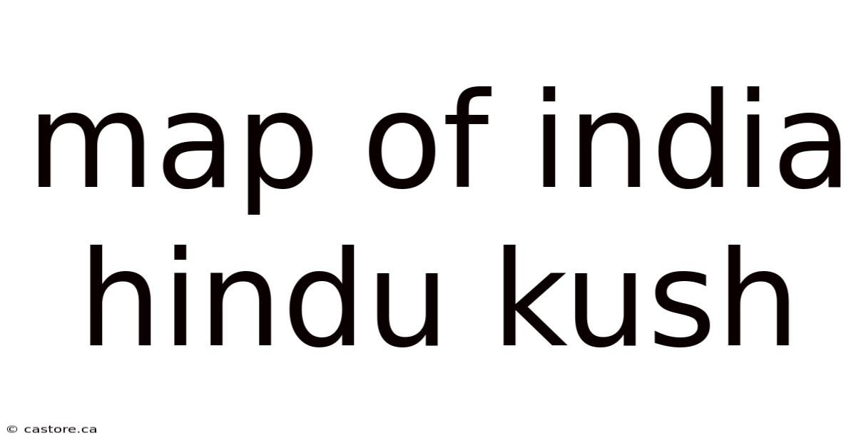 Map Of India Hindu Kush