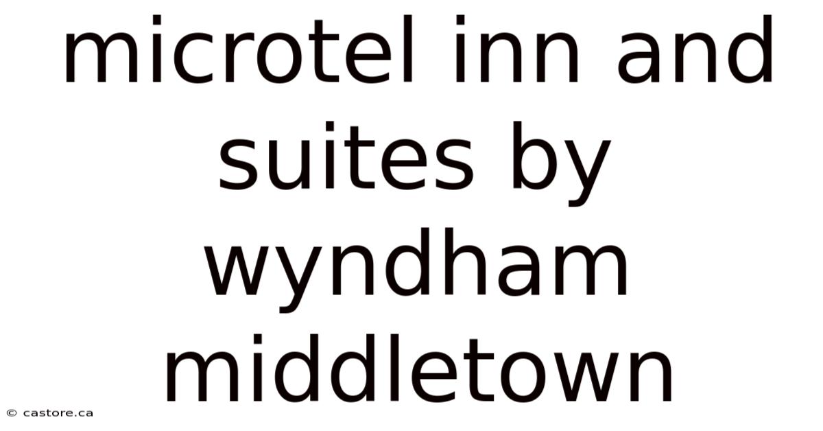 Microtel Inn And Suites By Wyndham Middletown