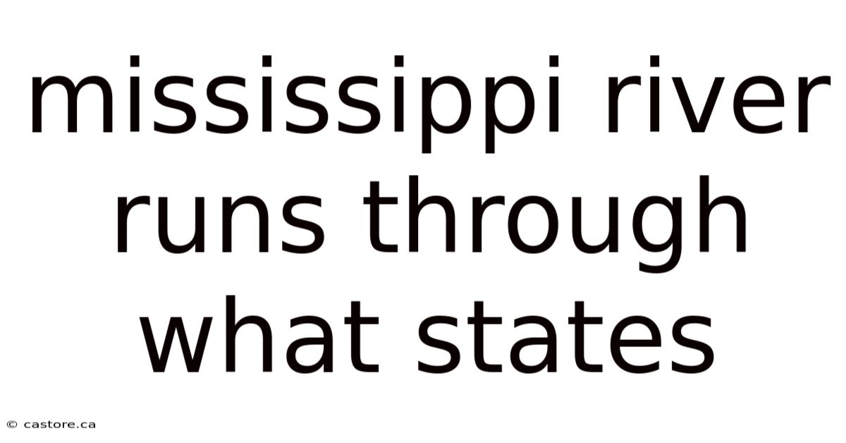 Mississippi River Runs Through What States