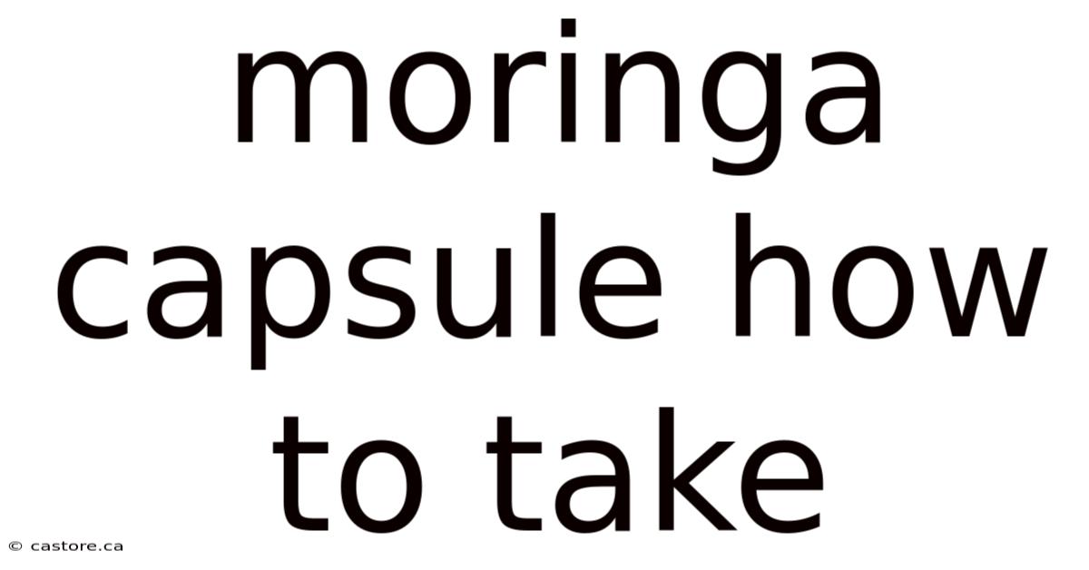 Moringa Capsule How To Take