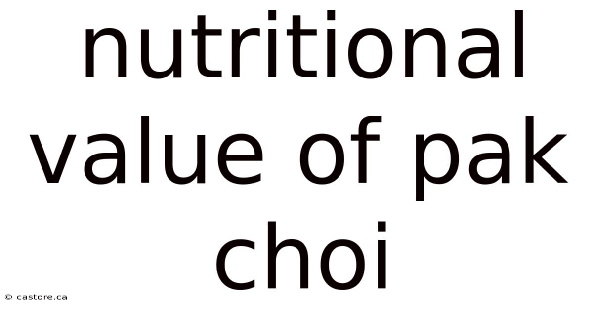Nutritional Value Of Pak Choi