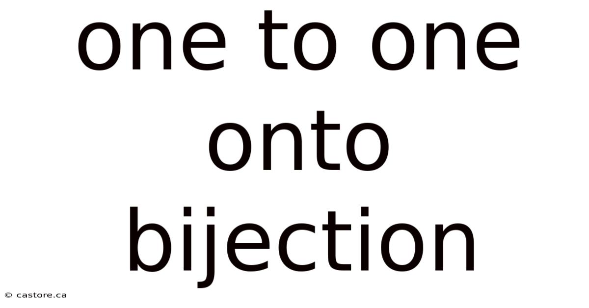 One To One Onto Bijection