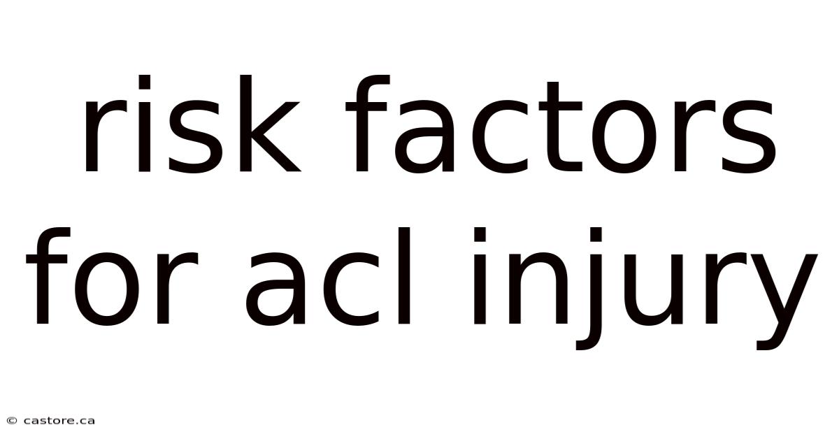 Risk Factors For Acl Injury
