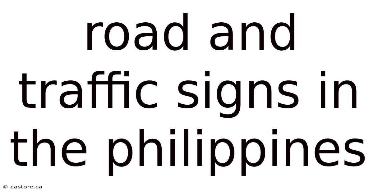 Road And Traffic Signs In The Philippines