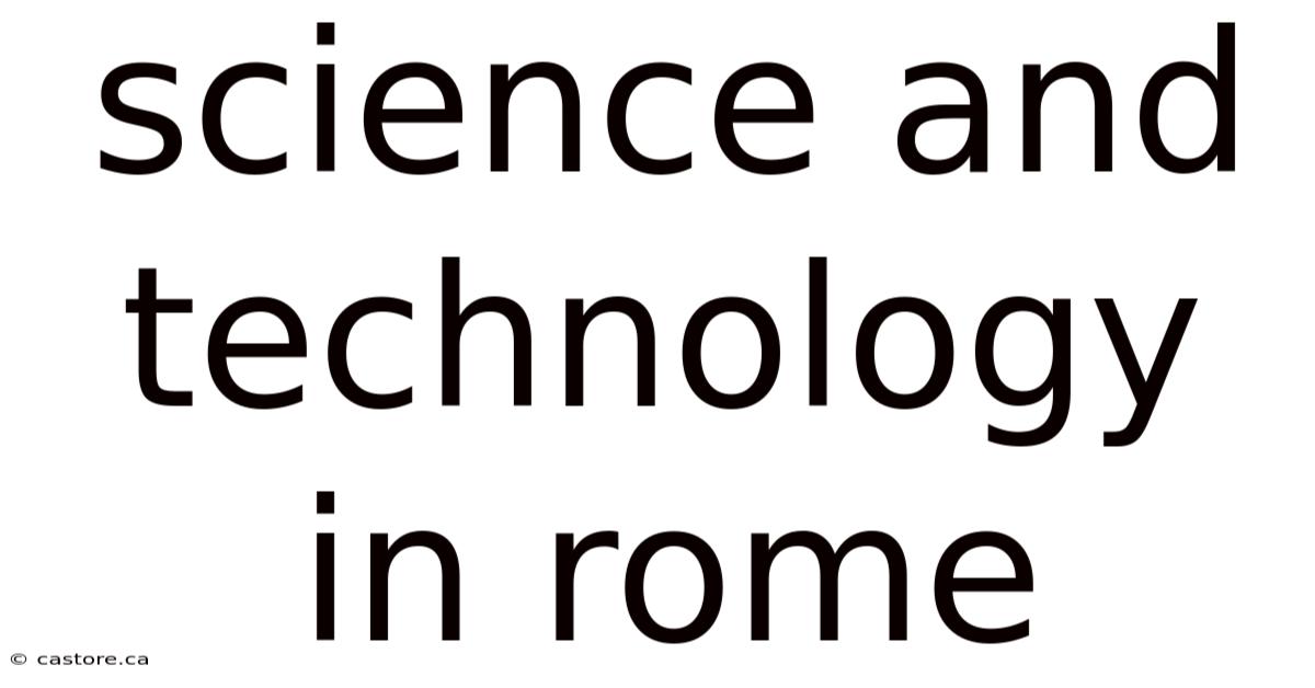 Science And Technology In Rome