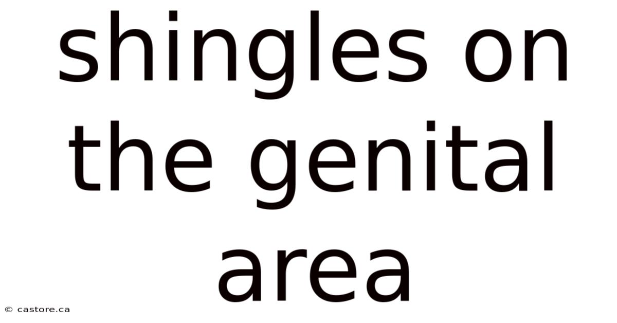 Shingles On The Genital Area