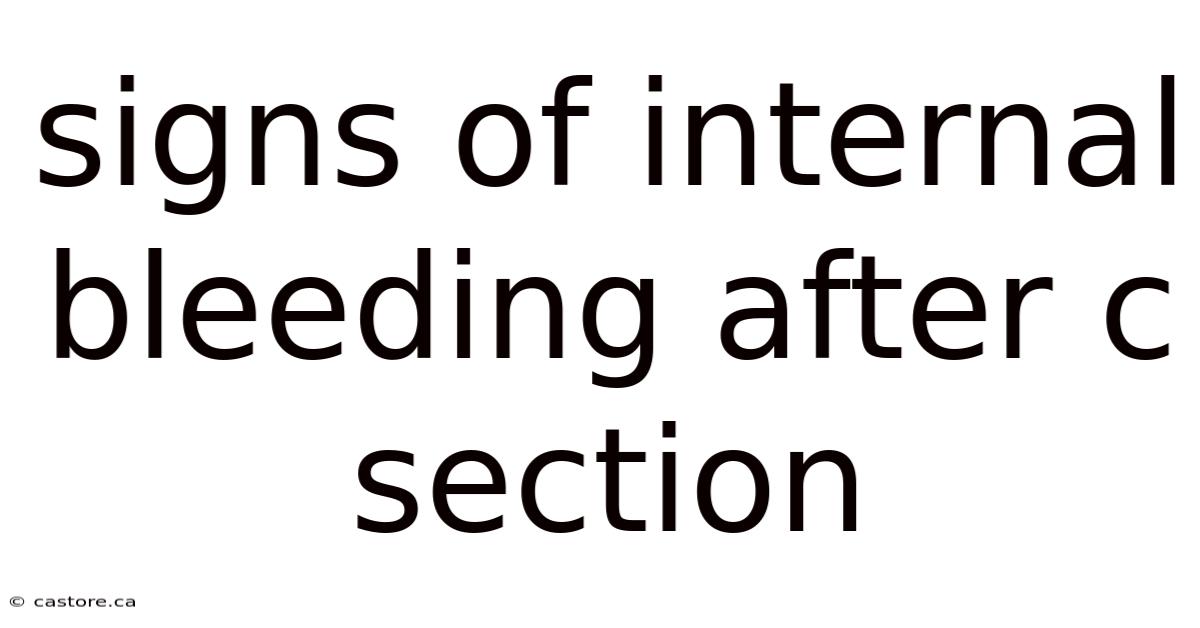 Signs Of Internal Bleeding After C Section
