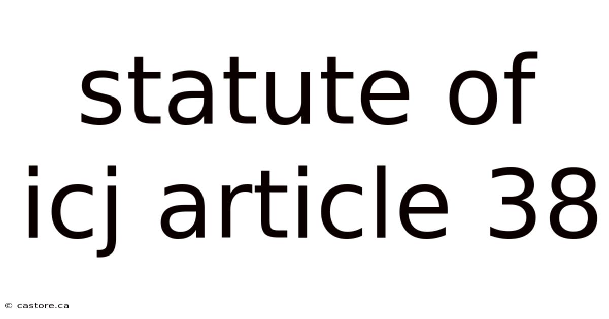 Statute Of Icj Article 38