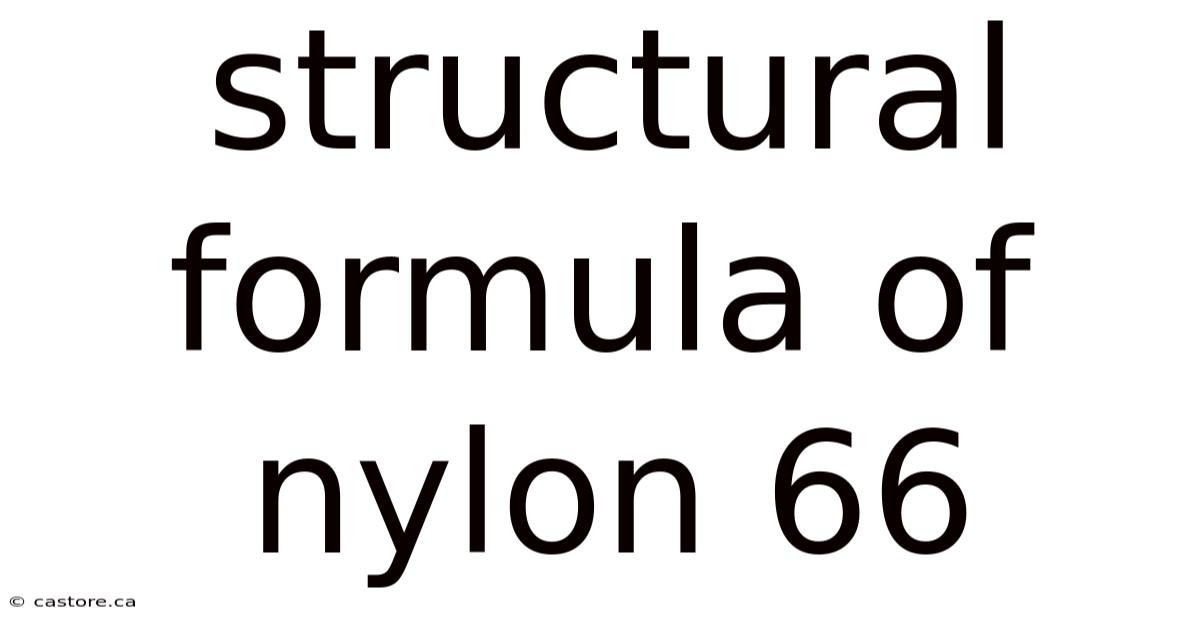 Structural Formula Of Nylon 66