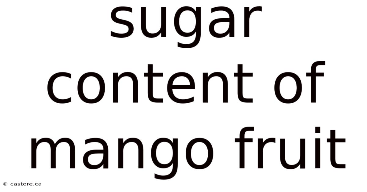 Sugar Content Of Mango Fruit