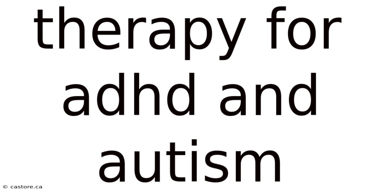 Therapy For Adhd And Autism