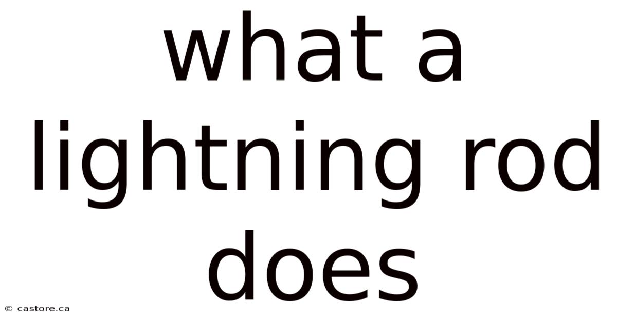 What A Lightning Rod Does