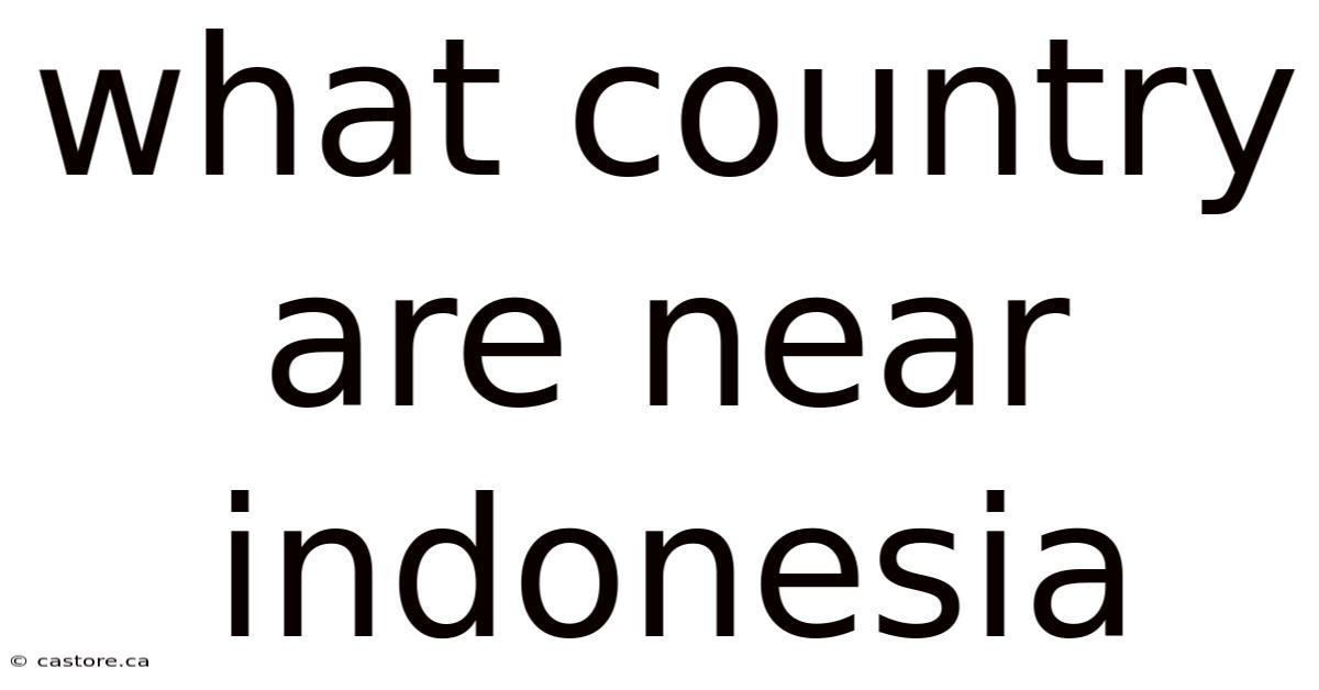 What Country Are Near Indonesia