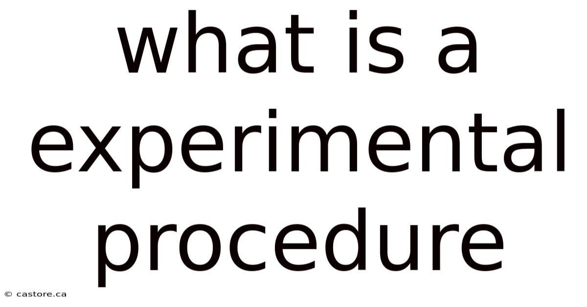 What Is A Experimental Procedure