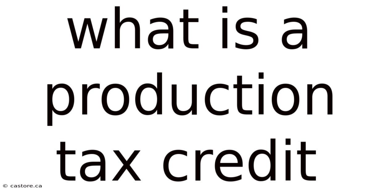 What Is A Production Tax Credit