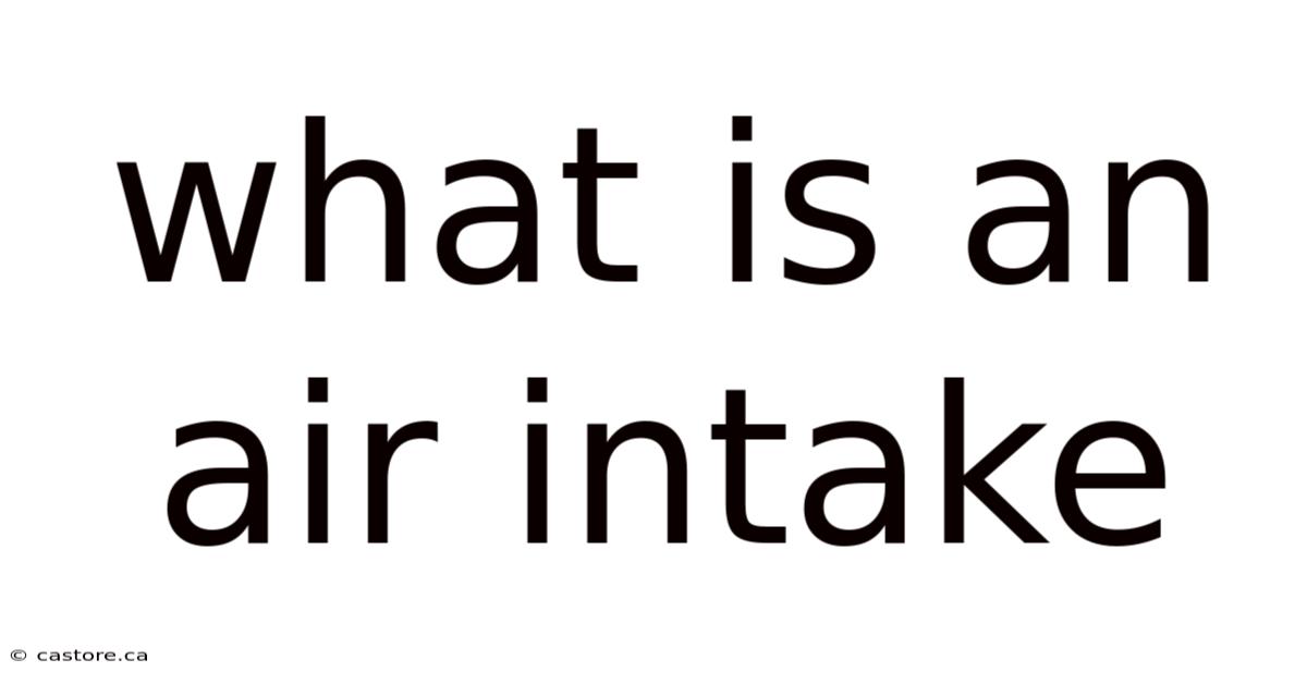 What Is An Air Intake
