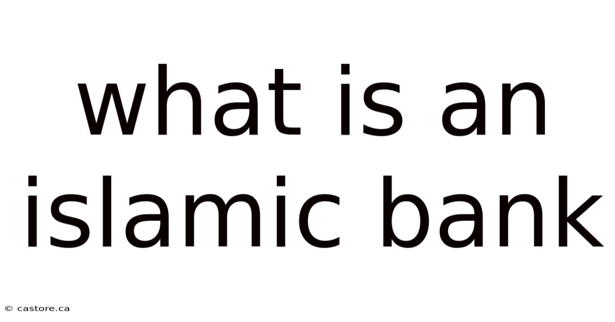 What Is An Islamic Bank