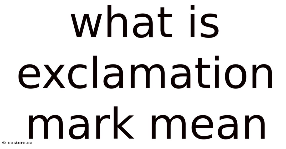 What Is Exclamation Mark Mean