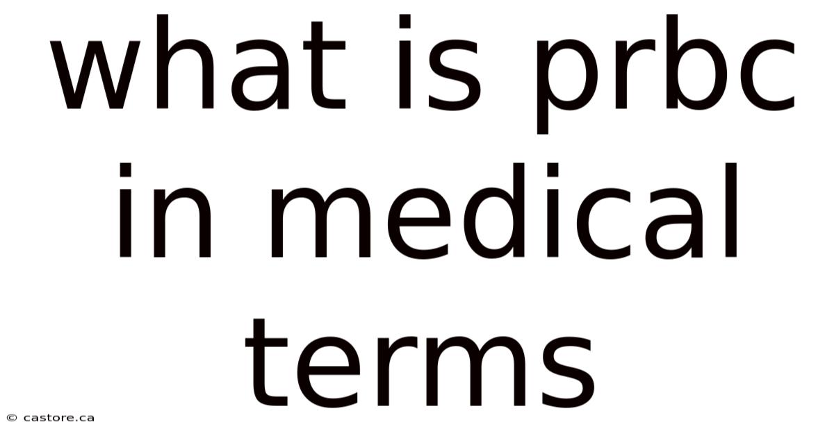 What Is Prbc In Medical Terms