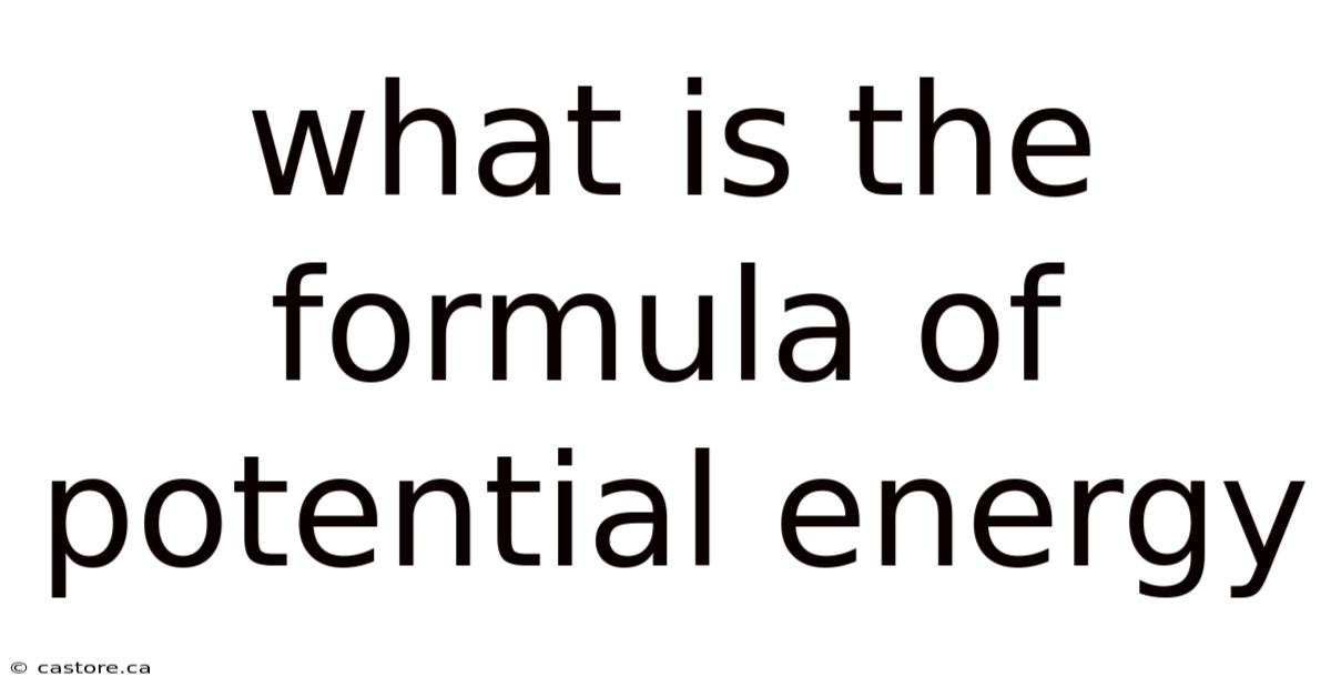 What Is The Formula Of Potential Energy