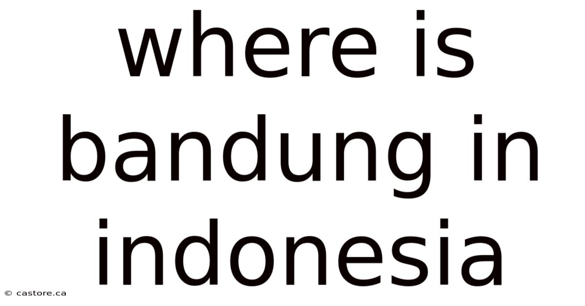 Where Is Bandung In Indonesia