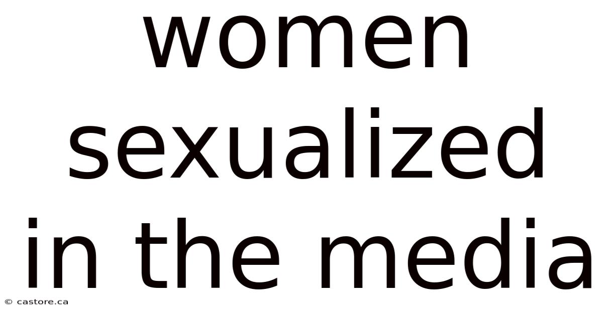 Women Sexualized In The Media